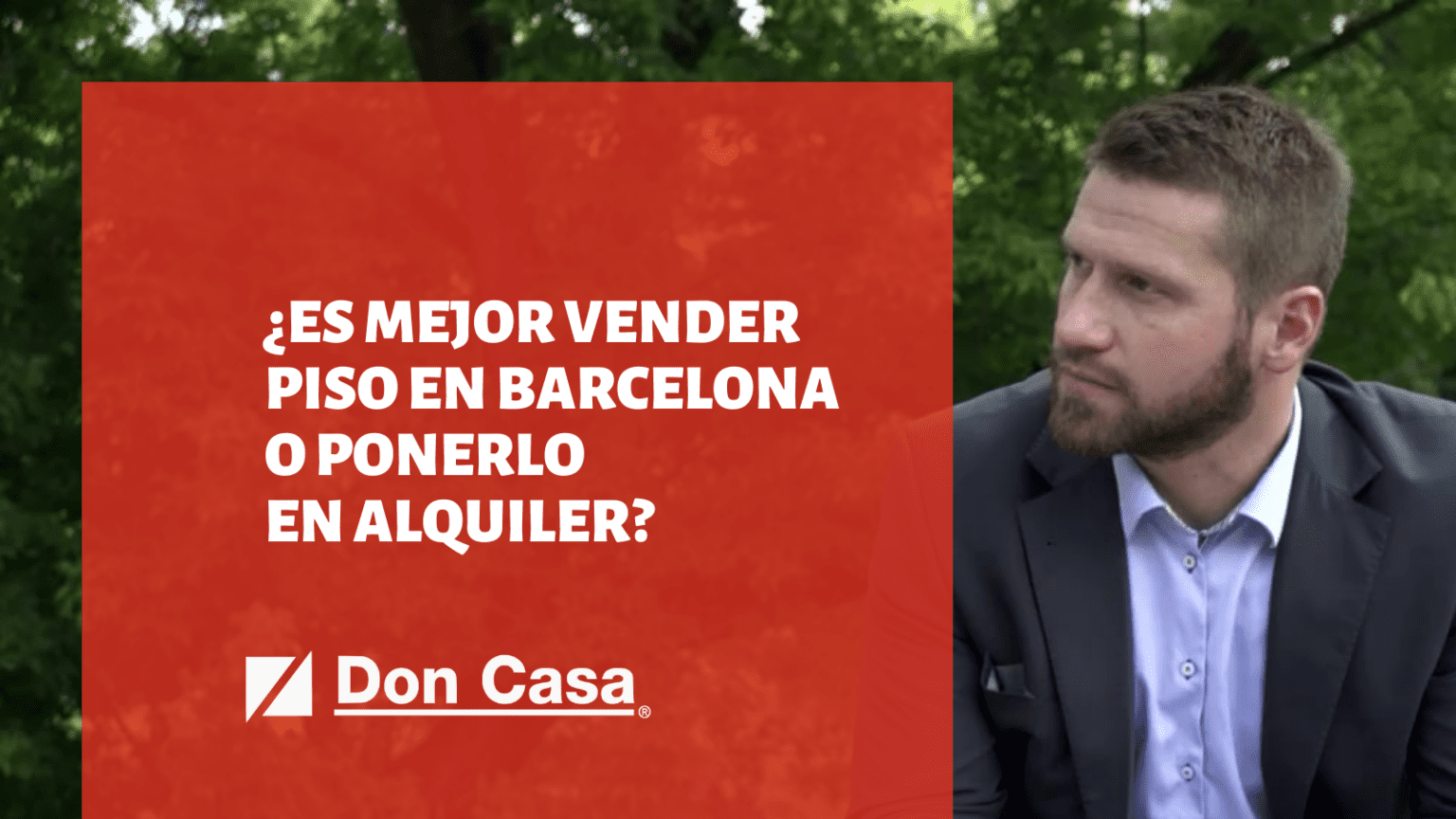 ¿Es mejor vender piso en Barcelona o ponerlo en alquiler? - Don Casa