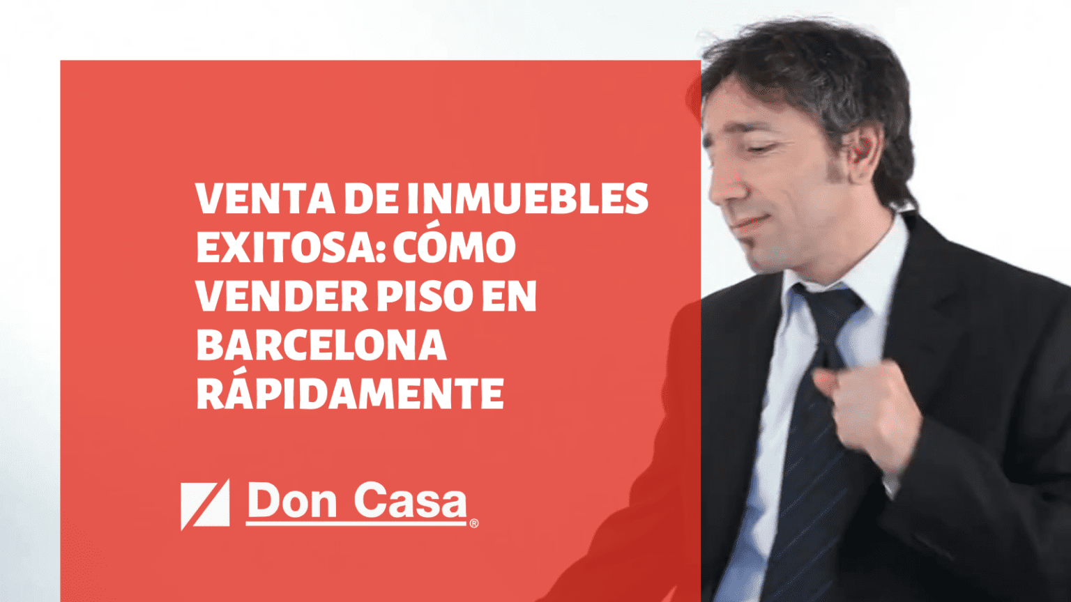 Cómo vender piso en Barcelona rápidamente - Don Casa